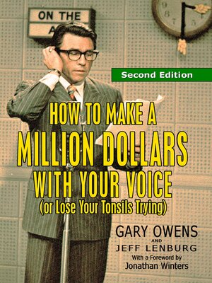 cover image of How to Make a Million Dollars With Your Voice (Or Lose Your Tonsils Trying)
